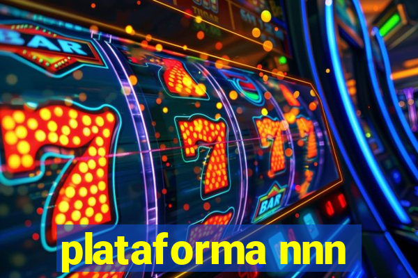 plataforma nnn